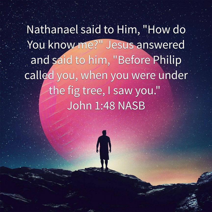 Day 34: Jesus knew Nathaniel