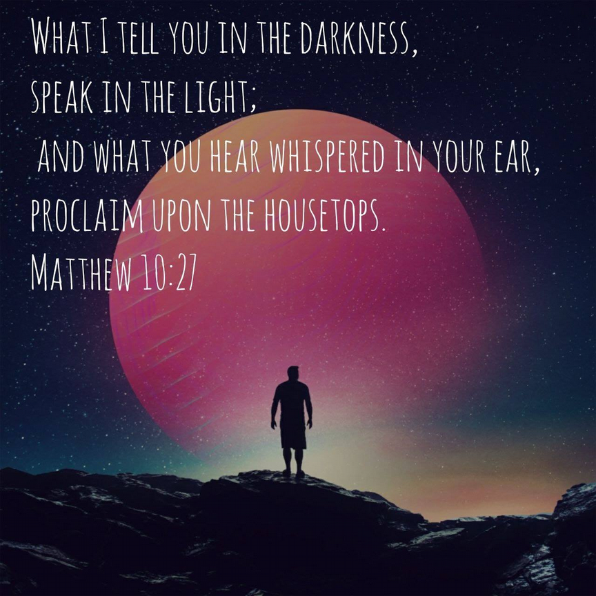 Day 110: Speak in the light